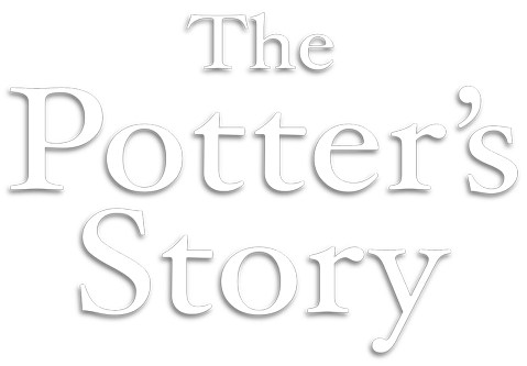 The Potter’s Story