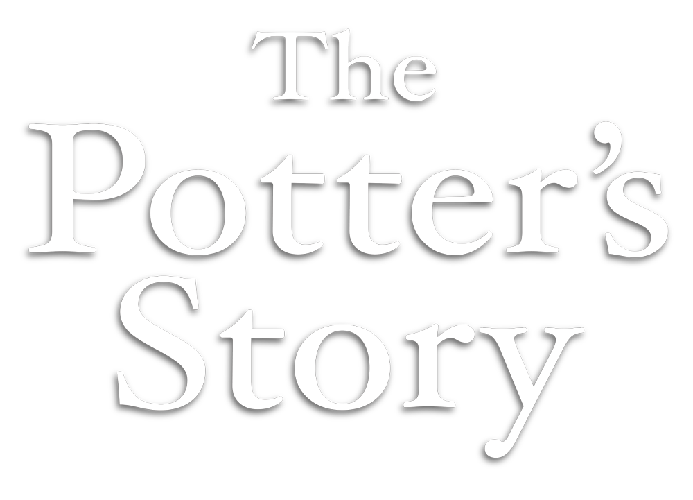 The Potter’s Story